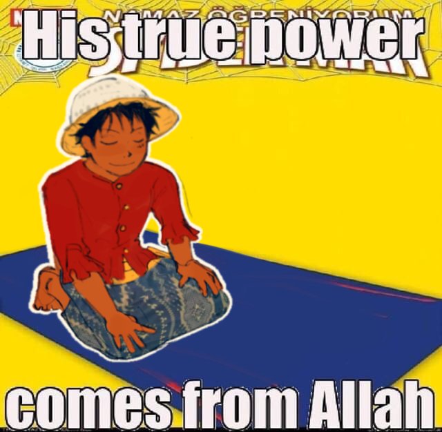 mashaallah luffy without Allah he can't be the pirate king