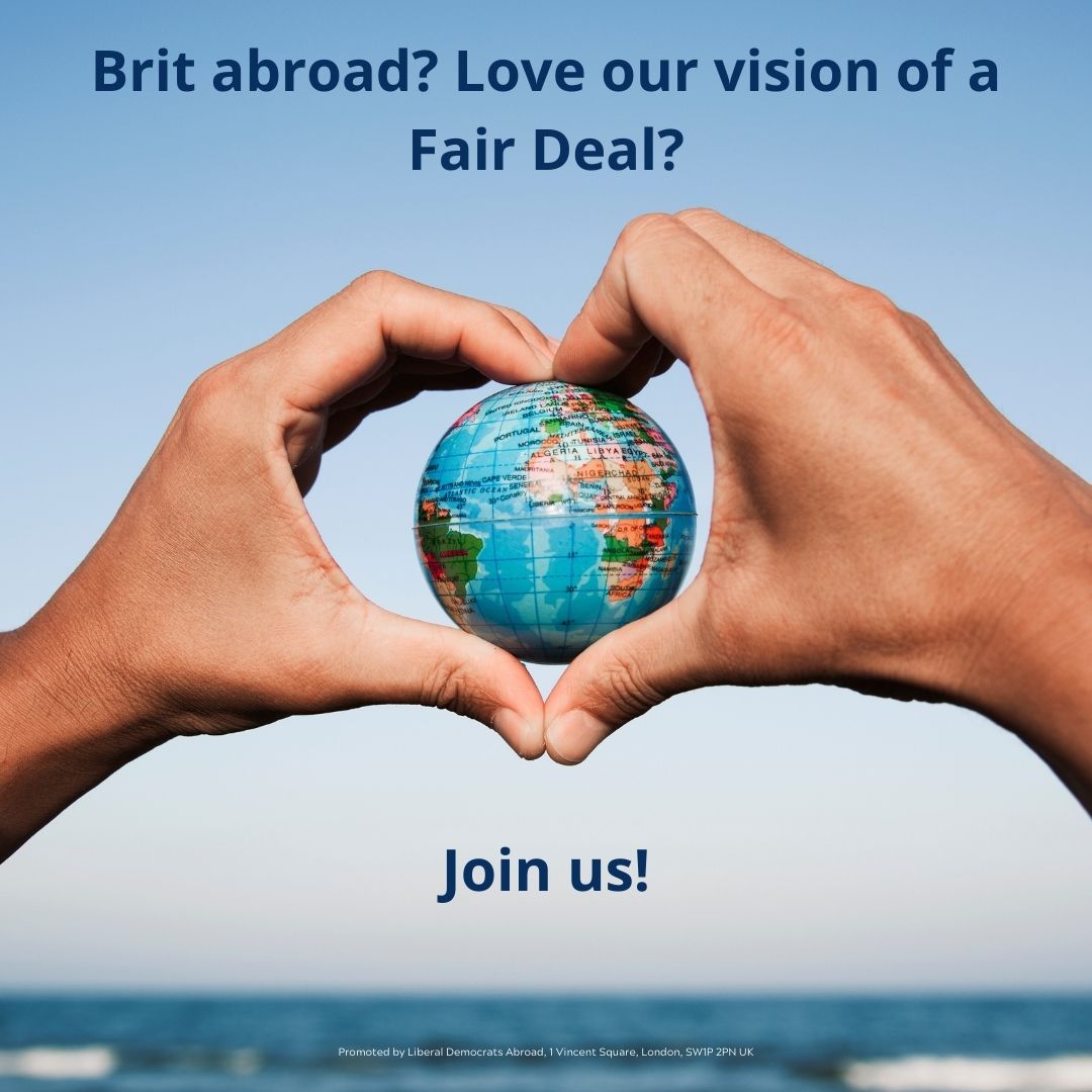 Are you a British citizen abroad, inspired by the <a href="/LibDems/">Liberal Democrats</a> campaign?

Be part of the change and join the party today. We've members across the globe in 84 countries and would love to have you with us.

Join us! libdems.org.uk/join-local