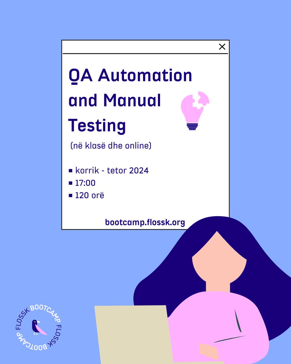 flosskosova's tweet photo. Nisja karrierës qysh duhet me QA Automation and Manual Testing!

3 ditë në jave nga 3 orë, për 3 muaj trajnim e mentorim, aftësohu në QA dhe zhvillo portfolion përmes projekteve të krijuara.

📆 Fillon më 7 nëntor
🕒 120 orë
💻 Online dhe në klasë

https://t.co/d5JFMGbqPi https://t.co/Laojwh5Vo5