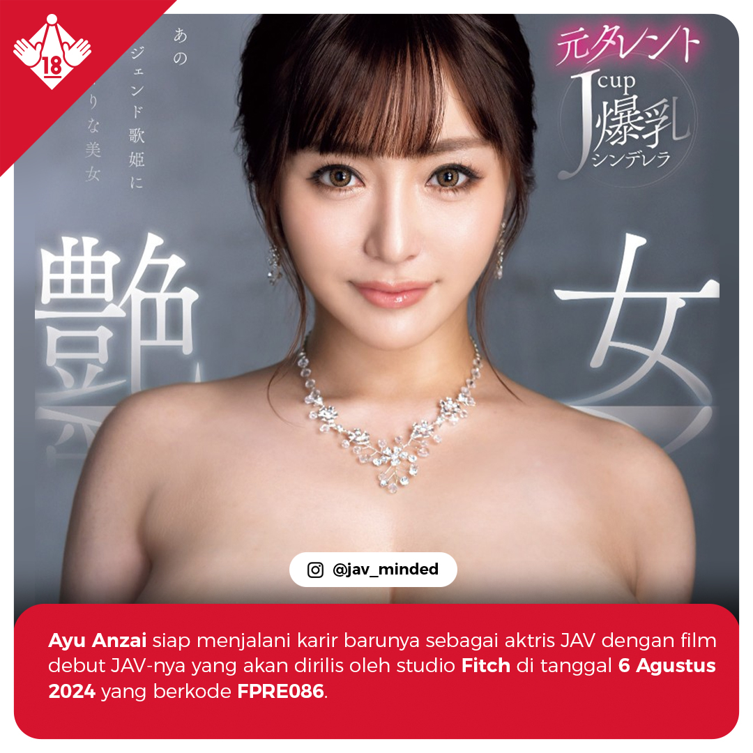 Dikecewakan suaminya yang berselingkuh, jagoan tobrut "J-cup" baru bernama Ayu Anzai ini siap menjalani debutnya sebagai aktris JAV bersama studio Fitch di rilisan tanggal 6 Agustus 2024 mendatang. #AyuAnzai #安斉愛結 #FitchAV #AVDebut