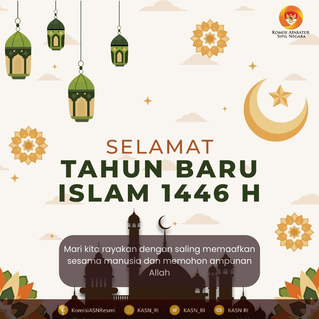 KASN_RI's tweet photo. Selamat Tahun Baru 1446 Hijriah. semoga Allah Ta'ala selalu memberikan Ketakwaan, kesehatan, keberkahan dan keselamatan bagi seluruh umat-Nya
Aamiin Ya Rabbal Alamiin. https://t.co/VdsAGGwG9U