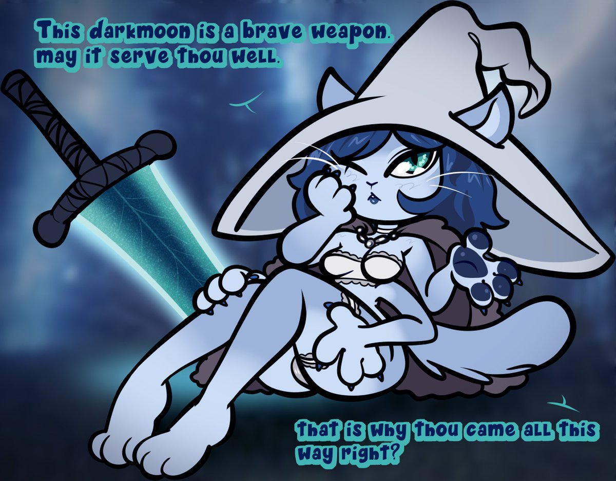 Elden Ring if instead of Ranni putting her soul into a doll she fucked up and put it into a cat.

Also nothing bad happens to Blaidd.