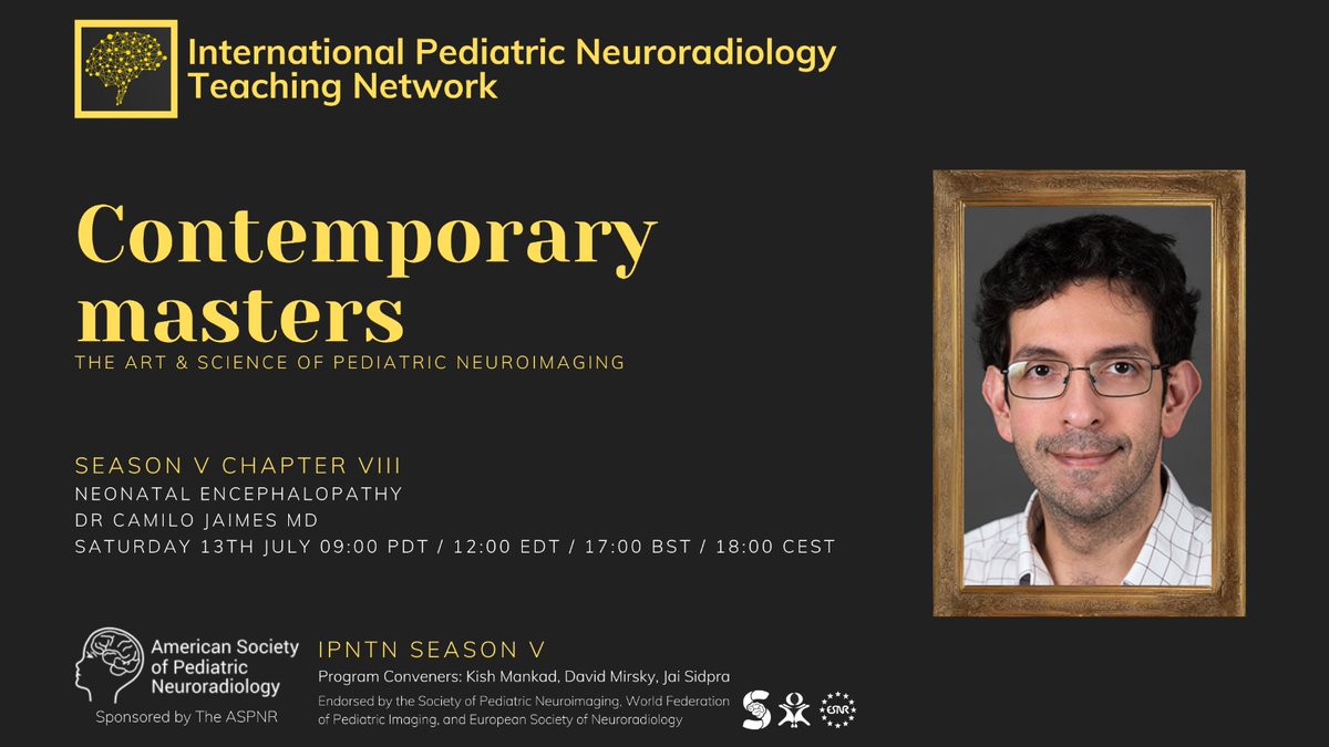 International Pediatric Neuroradiology Teaching Network

Season V: Contemporary Masters

Chapter VIII: Camilo Jaimes, MD

July 13, 2024

Register here: aspnr.org/learning/inter…

<a href="/WorldFederation/">WFPI</a> <a href="/spinacademics/">SPIN | Society of Pediatric Neuroimaging</a> <a href="/ESNRad/">ESNR</a>