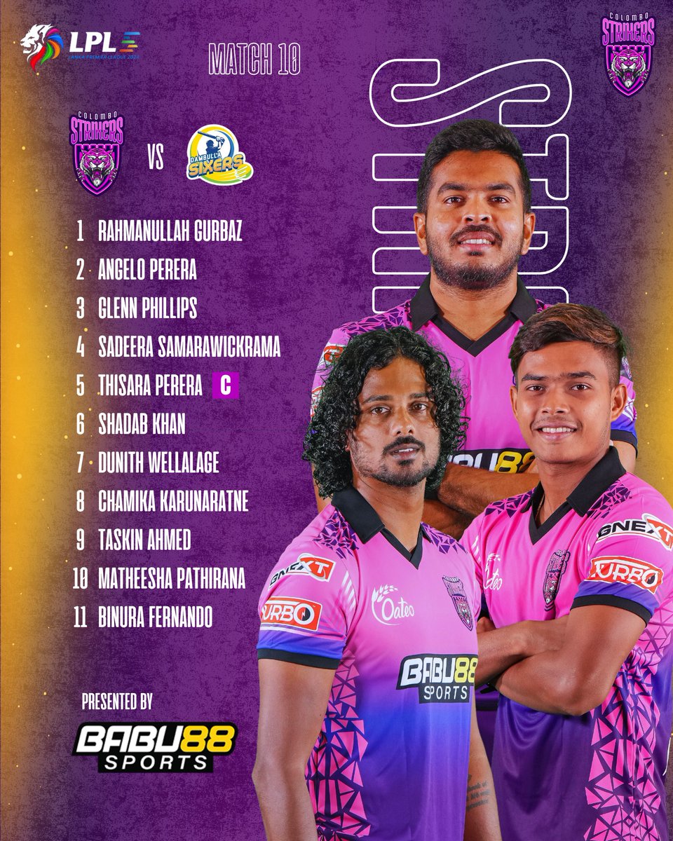 ColomboStrikers's tweet photo. Our playing XI for tonight 💪

#ColomboStrikers #LPL #StrikeToConquer #TheBasnahiraBoys #HouseOfTigers #Lankapremierleague #CSvsDS https://t.co/Gf8UjNfqLp