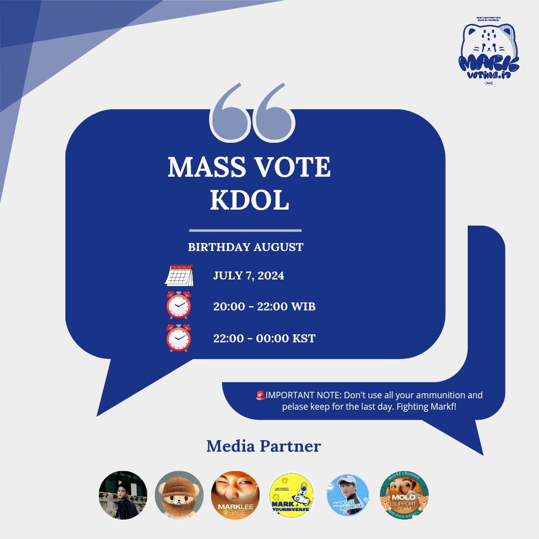 MarkVotingID_'s tweet photo. [KDOL MASS VOTE]  

We need to raise Mark's position and because of that, MVI will hold a mass vote at:

📆 7 July 2024
⏰ 20:00 - 22:00 WIB
⏰ 22:00 - 00:00 KST

Let's raise Mark position to rank 1, Fighting MarkF🥺🩵

#InfoVoteMark 
#MARK #마크 #マーク https://t.co/MTrGj2pWZT