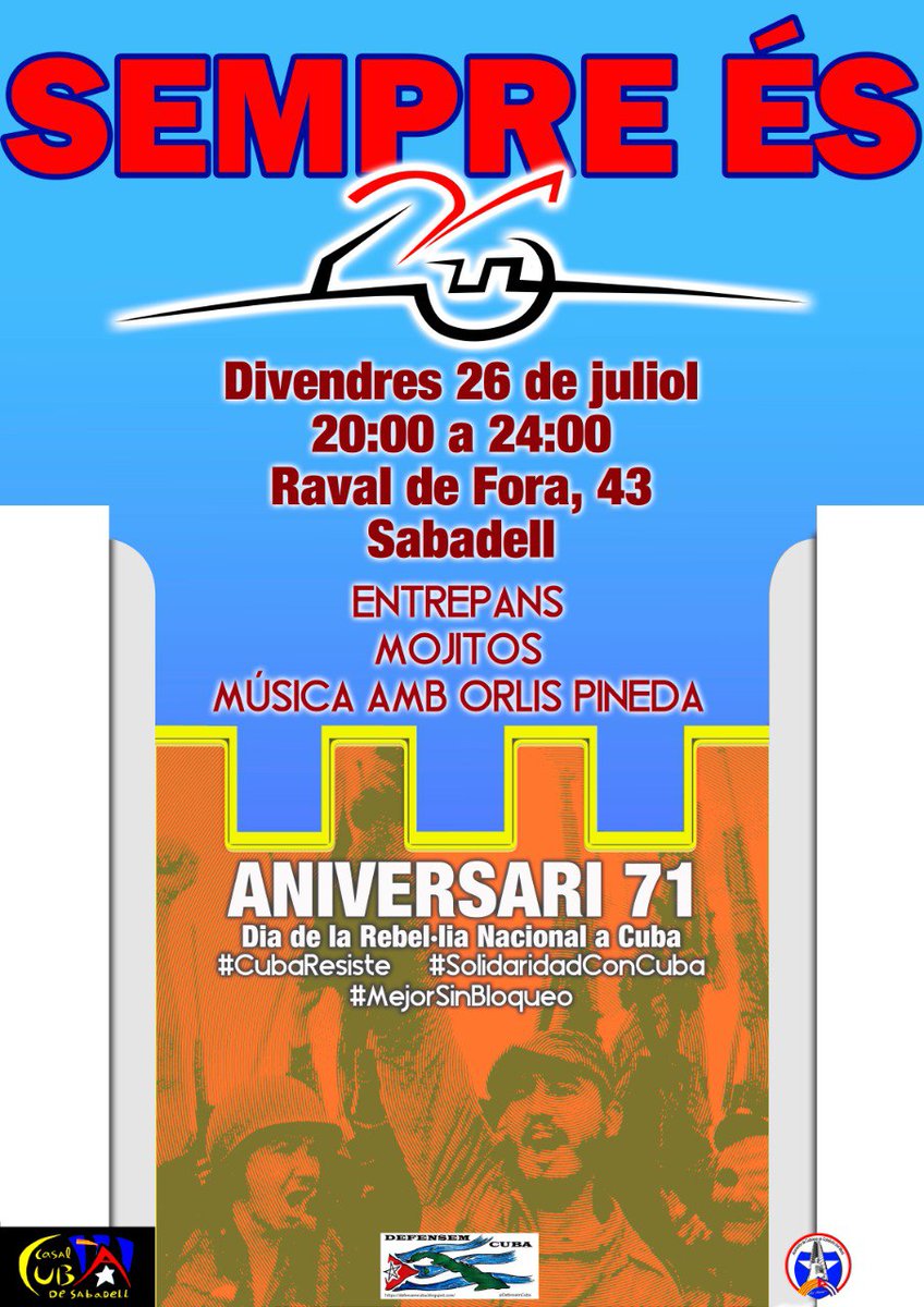 🇨🇺🇨🇺 *26 DE JULIO* 
*DIA DE LA REBELDIA* 
 Raval de Fora, 43 SABADELL 
⭐ *ACTO POLÍTICO* 
🪇🪘 *ACTO FESTIVO* 
Actuación del cantautor cubano ORLIS PINEDA.
🍻🍸🥗 *SERVICIO DE* *BAR* 
#CubaResiste
#MejorsinBloqueo
#SolidaridadConCuba
facebook.com/share/p/hmHBnZ…