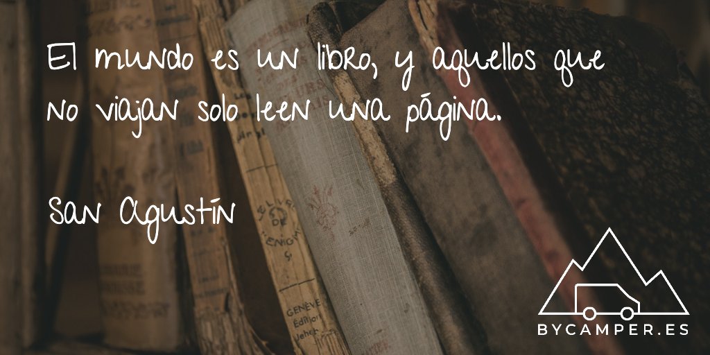 🚀 El mundo es un libro, y aquellos que no viajan solo leen una página (San Agustín).

#frases #viajar #camper #autocaravana