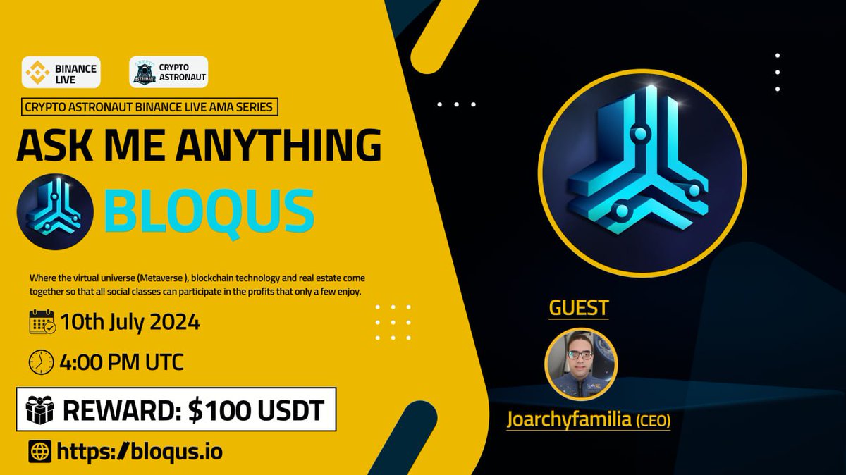 We're thrilled to announce our next #AMA With"BLOQUS"on 10th July 2024 at 4:00 PM UTC 

🅱🅸🅽🅰🅽🅲🅴 🅻🅸🆅🅴

🏠Venue: binance.com/en/live/u/4262…

🎁 Reward Pool: $100 USDT

🔰Rules
Follow <a href="/CryptoAs_TW/">CRYPTO ASTRONAUT</a> &amp; <a href="/Bloqusoficial/">Bloqus®</a>

💠 Comment &amp; Like,Retweet &amp; Follow