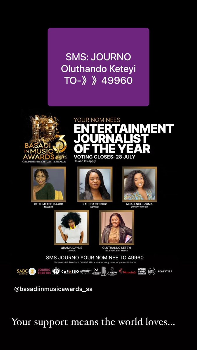 ThisLove_K's tweet image. Hey✨✨ I’m currently nominated for the @Basadi_awards which I am really excited and honoured to be a part.
Tough competition, nominated with some amazing journalists but I’m hoping your votes will lead me to victory!🍾🥂
To vote for me SMS Journo Oluthando Keteyi to 49960