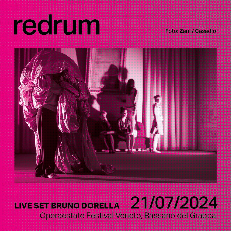 grupponanou's tweet photo. redrum 
OperaEstate Festival Veneto
20 e 21 luglio 2024. 
21 luglio, live set con Bruno Dorella. 

https://t.co/KNHD2aA5XK https://t.co/rG5WmQzTfz