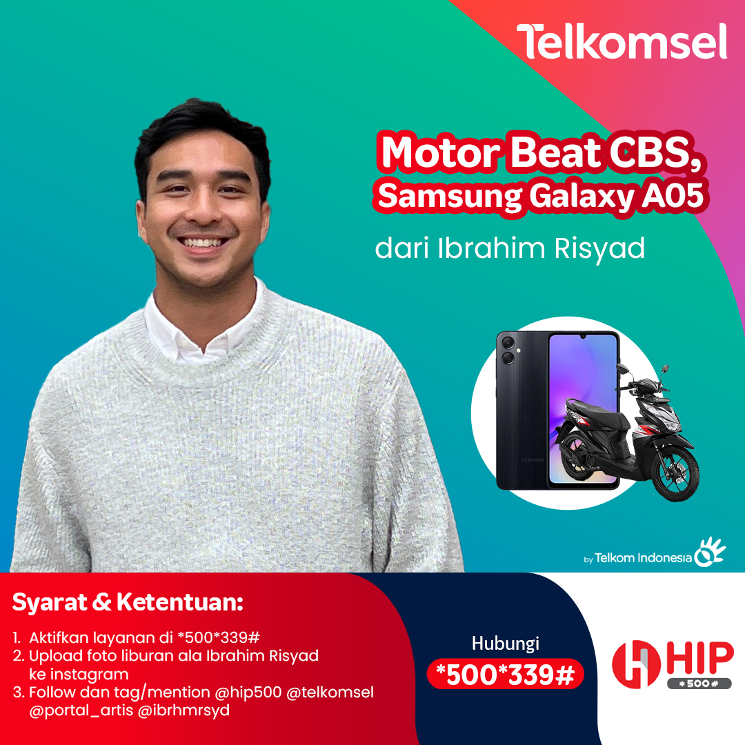 Telkomsel's tweet photo. Ibrahim Risyad bagi-bagi Motor Beat CBS, Samsung Galaxy A05, Samsung Galaxy A05, sampai saldo Gopay untuk kamu 😍
Hubungi *500*339# dan langsung upload foto liburan ala Ibrahim Risyad ke instagram! Info klik #NgeHIPBarengIBR.
Good luck, guys ✨
#hip500 #telkomsel #ngehipbareng https://t.co/TPyLoIgzYA