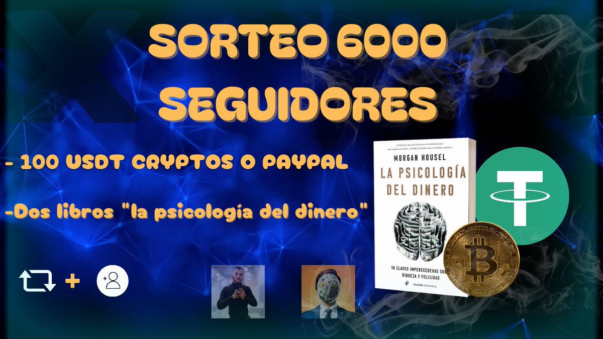 PobreAhora's tweet photo. SORTEO 6000 SEGUIDORES 🎁

3 premios / 3 ganadores 

$100 USDT y 2 LIBROS "LA PSICOLOGÍA DEL DINERO" 💰

REQUISITOS PARA PARTICIPAR

Seguir a @pobreahora y @invierteyfacil

RT + MG a este tweet ✅

Opcional ( más posibilidades de ganar) Mencionar a 2 amigos en comentarios 🍀 https://t.co/4wDgqwi7Ml