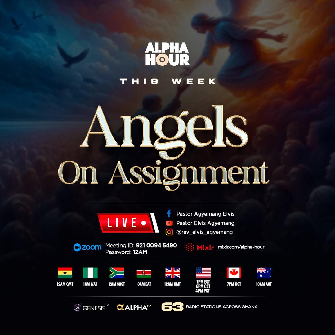 REAgyemang's tweet photo. This week, the LORD is dispatching angels to assist and minister to Alpharians. Angels shall be on assignment for you throughout this week; they are assigned to help you in Jesus Name. 

Hebrews 1:14 (GNT)
What are the angels, then? They are spirits who serve God and are sent by him to help those who are to receive salvation.

What a week ahead! Are you ready? Angels are released. Angels are getting to work. Your miracle will not be delayed. 

Alpharians, make sure your loved ones don't miss a single episode of ANGELS ON ASSIGNMENT this week. Invite everyone you know. Tonight will be explosive, see you at 12am GMT 🔥🔥🔥

#AlphaHour 
#AlphaHourWithPastorElvis 
#PastorElvis 
#LadyMercyAgyemangElvis  
#EverydayWithGodIsEverydayInVictory
 #PrayerAndTestimonyAltar 
#12amGMT
 #OneHourPrayer 
#TakingNewTerritories
#PrayerAndWonderCity #GraceMountainMinistry #PrayForTheCityCampaign