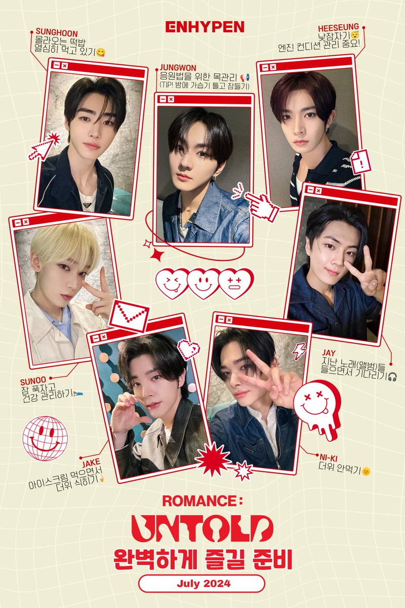 [#2024월간엔진미션]

:¨·.·¨:
`·. 7월
엔하이픈 정규 2집 컴백 두근두근💞

#엔진이랑_7월
ROMANCE : UNTOLD 완벽하게 즐길 준비 가보자고~!

#ENHYPEN #엔하이픈
#엔하이픈정규2집_레쭈고
#ROMANCE_UNTOLD