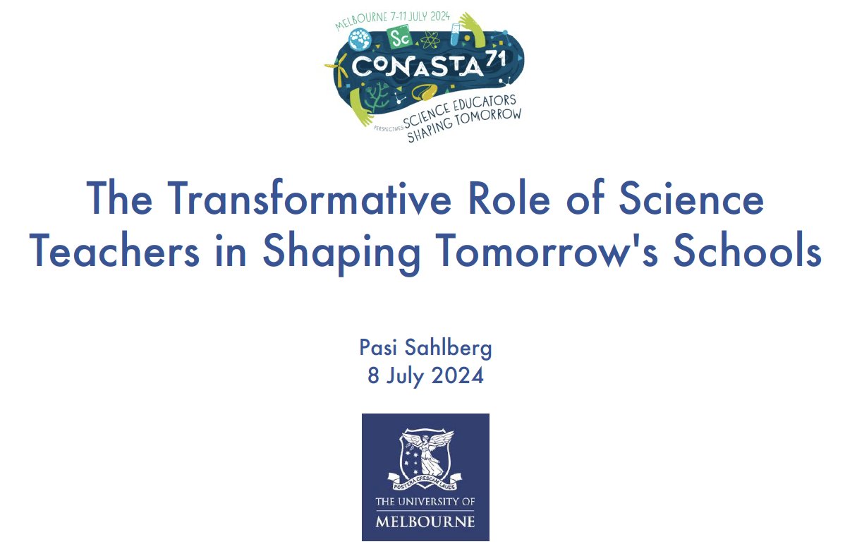 pasi_sahlberg's tweet photo. Thank you all science educators who joined me in the CONASTA71 conference keynote this morning. My slide deck is here for you: https://t.co/b8QRisvMid @UniMelb @EduMelb https://t.co/JCbsIL5gHB