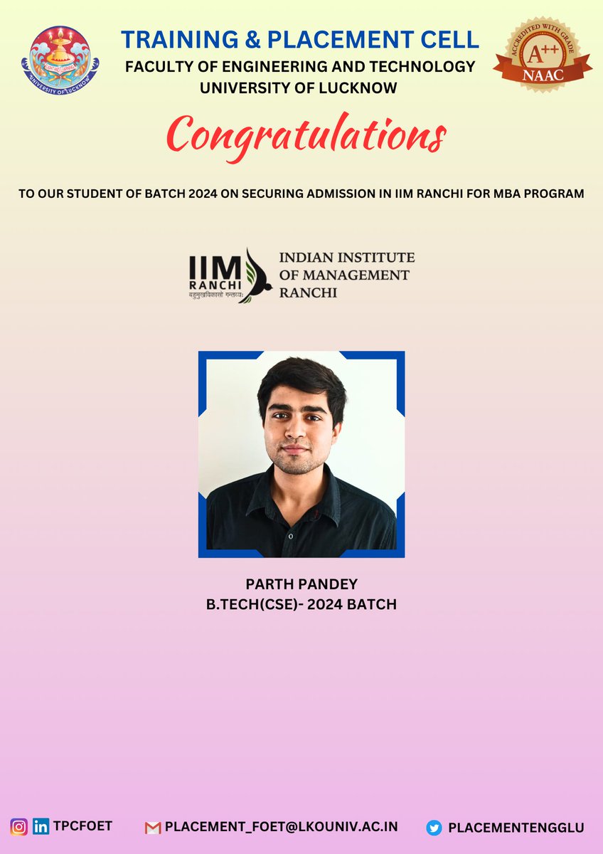 PlacementEnggLU's tweet photo. The T&amp;P Cell at FoET is delighted to announce that Parth Pandey from the BTech CSE 2024 batch has secured admission to the prestigious MBA program at IIM Ranchi! His hard work, dedication, and perseverance have truly paid off. Congratulations, Parth! 🌟 #LUpride #IIMRanchi https://t.co/ZCiF7w86DE