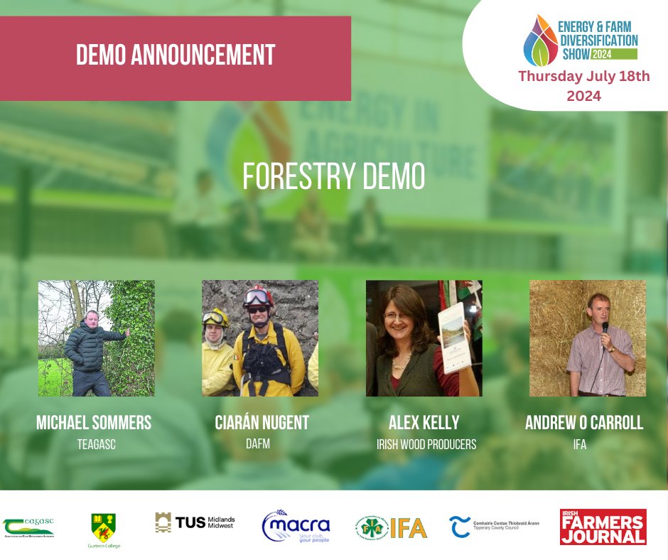Energy and Farm Diversification Show 2024 (@energyinagri) on Twitter photo 🚨Demonstration Announcement🚨
Forestry Demo
🗓️ Thursday 18th July
📍Gurteen College, Co.Tipperary
Register for free at bit.ly/4biINJT
<a href="/IFAmedia/">Irish Farmers' Association</a> <a href="/TipperaryCoCo/">Tipperary County Council</a> <a href="/farmersjournal/">Irish Farmers Journal</a> <a href="/TUS_ie/">Technological University of the Shannon</a> <a href="/GurteenCollege/">Gurteen College</a> <a href="/MacranaFeirme/">Macra na Feirme</a> <a href="/teagasc/">Teagasc</a> 🚨Demonstration Announcement🚨
Forestry Demo
🗓️ Thursday 18th July
📍Gurteen College, Co.Tipperary
Register for free at bit.ly/4biINJT
<a href="/IFAmedia/">Irish Farmers' Association</a> <a href="/TipperaryCoCo/">Tipperary County Council</a> <a href="/farmersjournal/">Irish Farmers Journal</a> <a href="/TUS_ie/">Technological University of the Shannon</a> <a href="/GurteenCollege/">Gurteen College</a> <a href="/MacranaFeirme/">Macra na Feirme</a> <a href="/teagasc/">Teagasc</a>