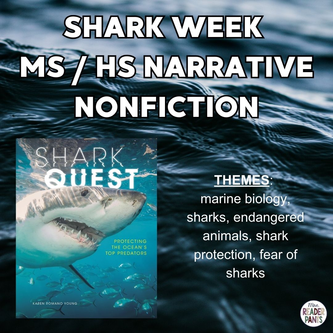 Shark Week starts TODAY! All week, I will share books for kids and teens about these fascinating and misunderstood marine animals...sharks!

Today's book is a narrative nonfiction title for middle and high school readers. This is Shark Quest by Karen Romano Young.

#sharkweek