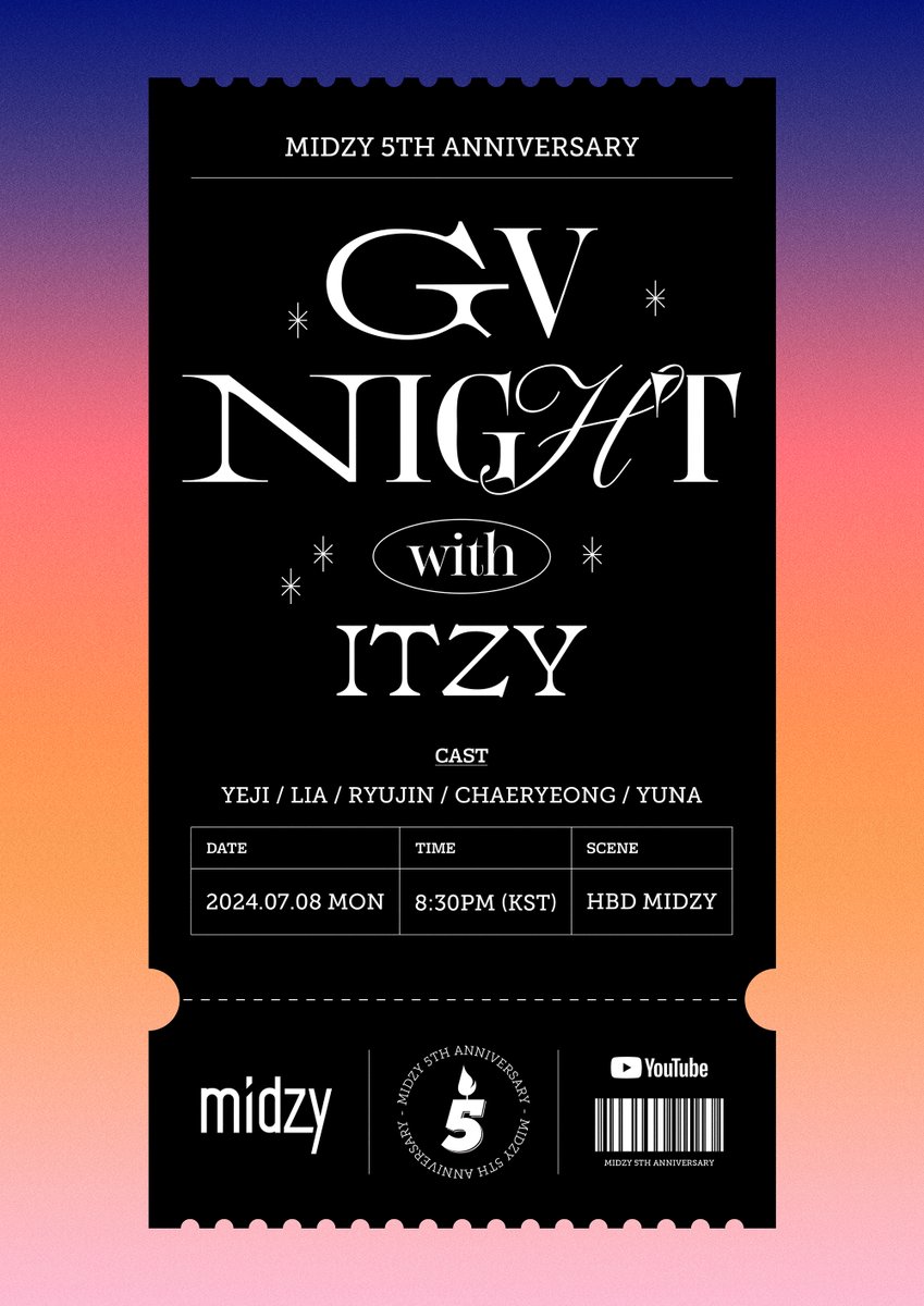 ITZYofficial's tweet image. HAPPY BIRTHDAY MIDZY❤
MIDZY 5TH ANNIVERSARY🎂

GV NIGHT with ITZY 
🎟 2024.7.8 MON 8:30PM (KST)
🎟 LIVE @ youtube.com/ITZY

#ITZY #MIDZY @ITZYofficial
#HappyBirthdayMIDZY
#HappyMIDZYday
