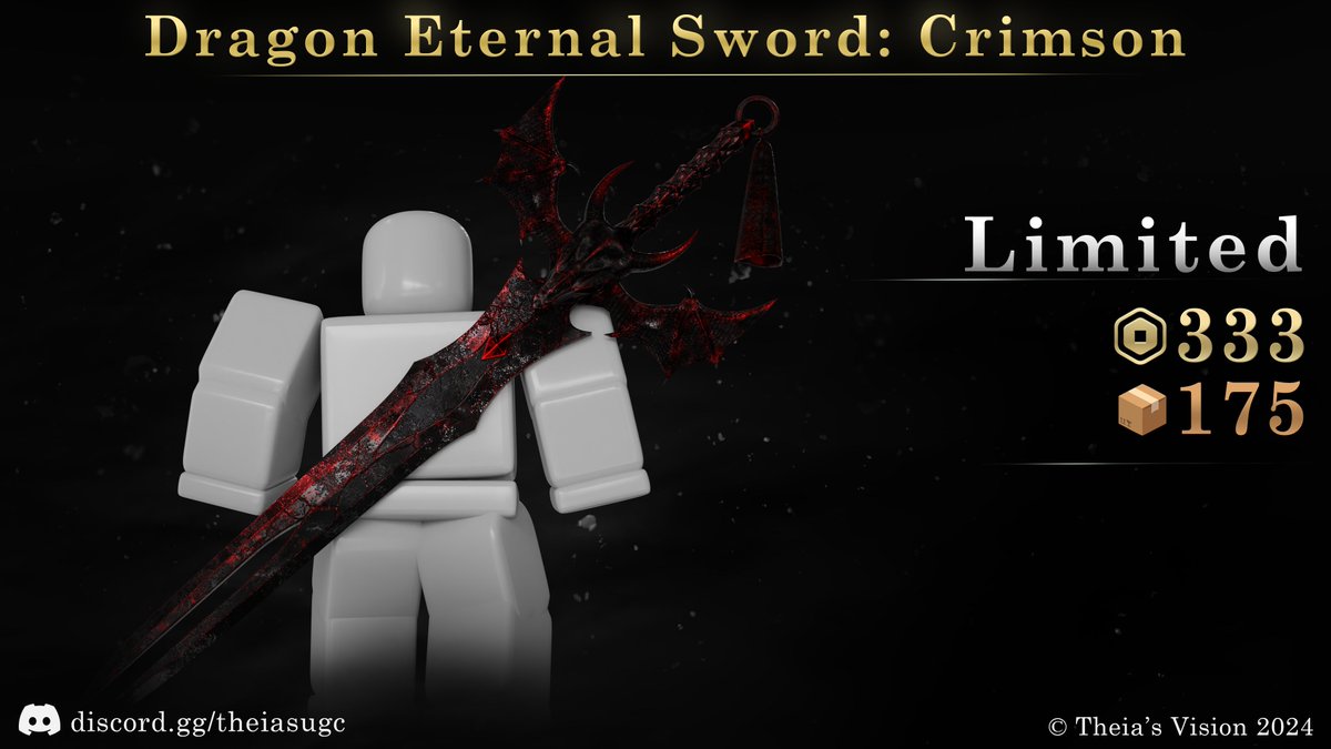 Theia's Vision's Dragon Eternal Sword: Crimson is releasing at 8 PM BST

COME CLAIM IT HERE roblox.com/games/14881876…

#RobloxDev #Roblox #RobloxUGC #RobloxUGCLimited