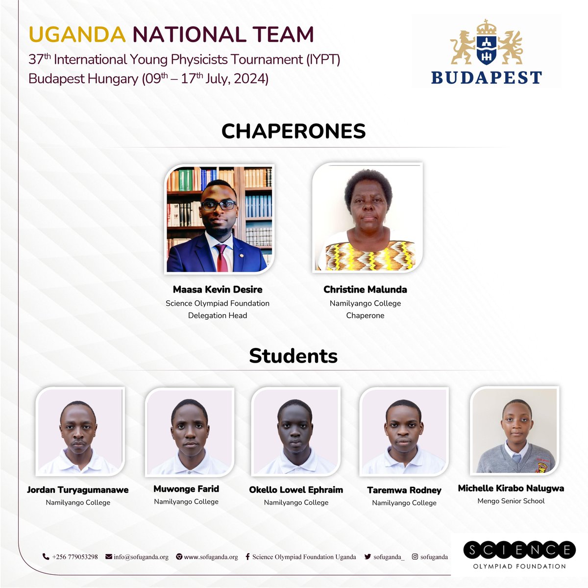 sofuganda_'s tweet photo. We're thrilled to unveil the incredible team of young physicists who will be representing Uganda at the 37th International Young Physicists Tournament in Budapest, Hungary!

The team comprises 4 outstanding students from Namilyango College, and 1 exceptional student from Mengo Senior School. These young champions were the 2nd runners up at the 6th Uganda National Science Olympiad, and now they're ready to take on the world stage! 

We wish them the best of luck 🤞.