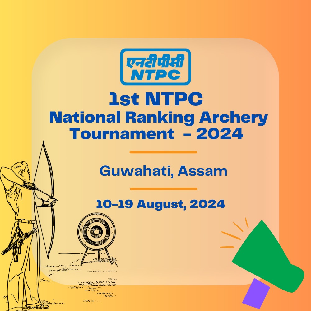 india_archery's tweet photo. 🚨Tournament Alert🚨
1st NTPC National Ranking Archery Tournament - 2024
📍Guwahati, Assam
🗓️ 1⃣0⃣ - 1⃣9⃣ August, 2024
Title Sponsor : @ntpclimited
#indianArchery #NTPCArchery #NTPCNational #nationalranking #ntpctournament #NRAT #Guwahati #Assam https://t.co/kyOyTrB9yh