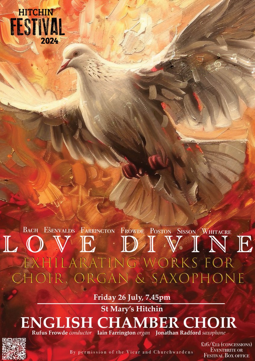 ECC <a href="/Hitchinfestival/">Hitchin Festival</a> <a href="/stmaryshitchin_/">St Mary's Church, Hitchin</a> Friday 26 July. Glorious works for choir, organ &amp; saxophone with <a href="/RufusFrowde/">Rufus Frowde</a> <a href="/IainFarrington/">Iain Farrington</a> <a href="/richardsisson/">Richard Sisson</a> &amp; <a href="/jonradfordsax/">Jonathan Radford</a>. Tickets available from the Festival Box Office &amp; <a href="/eventbrite/">Eventbrite</a>: eventbrite.co.uk/e/love-divine-…
