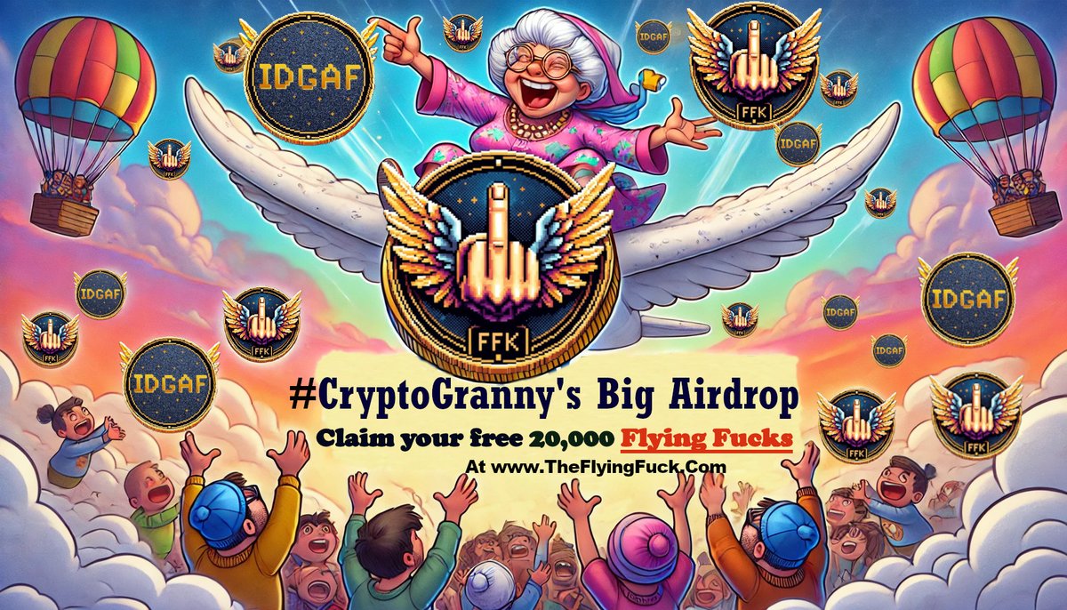 GrannyNakamoto's tweet photo. #CryptoGranny is riding high and dropping FREE #FlyingFucksπJoin the #ExpressionsRevolution and grab your Fucks at https://t.co/e89RYUX1VV!
We're airdropping 50% of the total supply for FREE! π And guess what? Me and my grandson only keep 1%
#ExpressionsRevolution #Airdrop https://t.co/ncm6295m7I