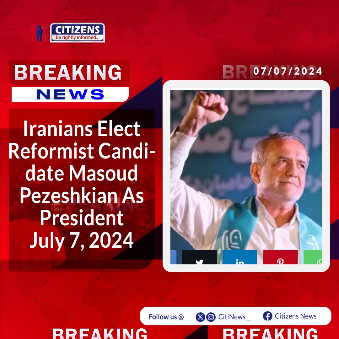 CitiNews__'s tweet photo. Iranians elect reformist candidate Masoud as President.
#BeRightlyInformed #CitizensNews #TodayNews #BreakingNews #NewsUpdates #viral #GoViral #trendingnews #trendingpost #TrendingNow https://t.co/6OywUn1KEn