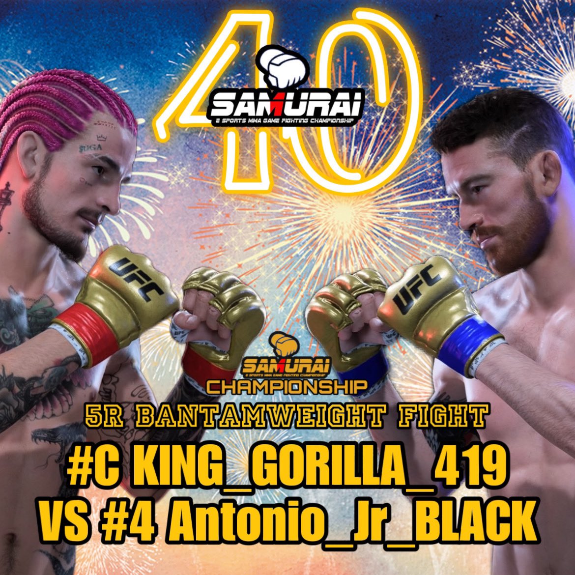 SAMURAI_MMAGAME's tweet photo. <FIGHT CARD>
#SAMURAI40
SAMURAI CHAMPIONSHIP
5R Bantamweight Fight
#👑 @KING_GORILLA_04 🇯🇵
🆚
#4 @AntonioJrBLACK 🇯🇵
#ufc5
#UFC5
#SAMURAIUFC https://t.co/MheMlt9MeV
