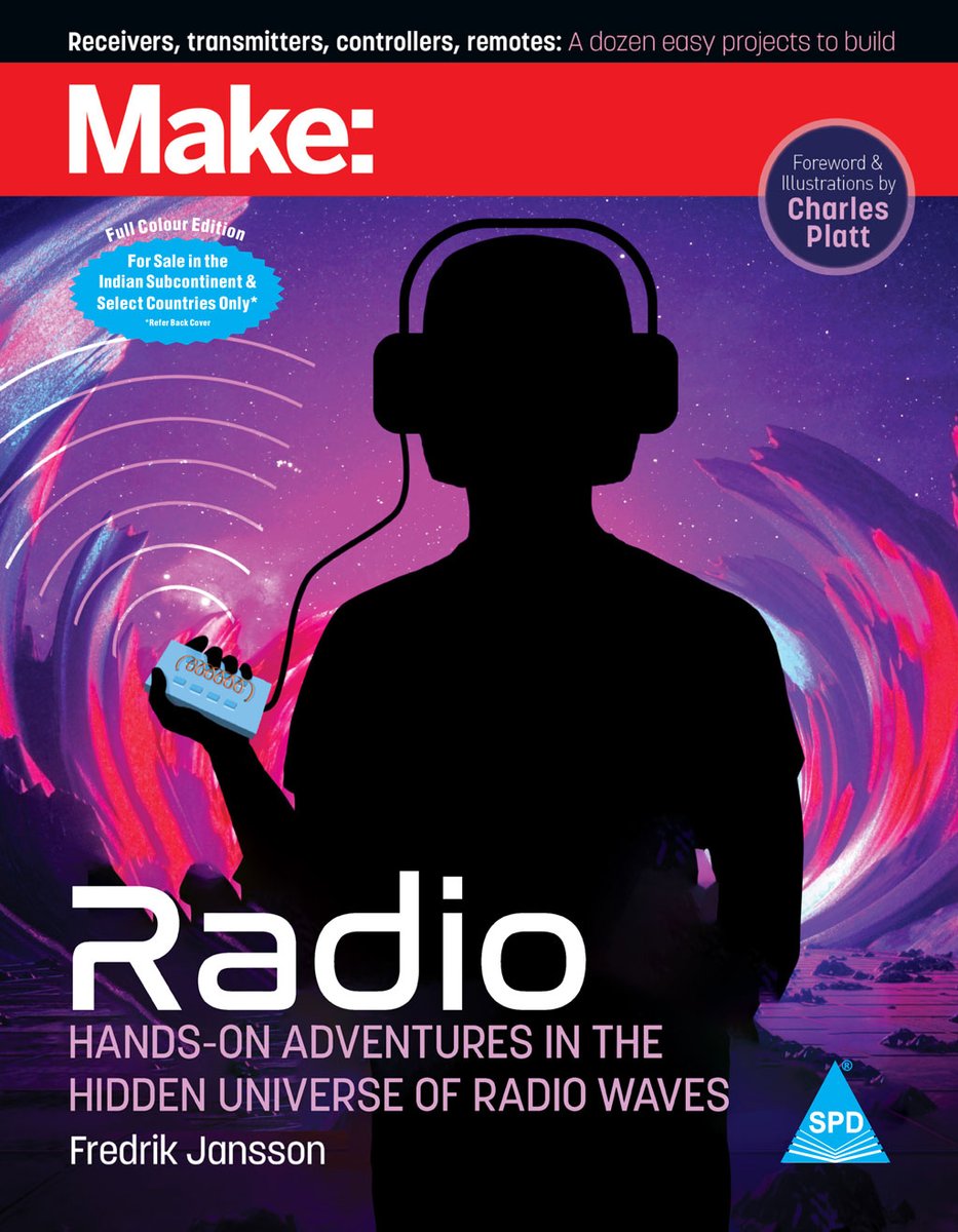 shroffpub's tweet image. Indian Edition Releasing Soon !!!
Make: Radio, (Colour Edition)
Hands-On Adventures in the Hidden Universe of Radio Waves
By Fredrik Jansson (@frepa314)
Pre-order now 
shroffpublishers.com/books/97893554…
#makefaire #makersmovement
#radiowaves #radio #shroffpublishers