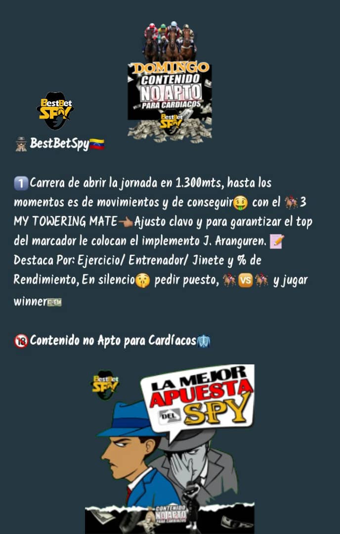 BestBetSPY's tweet photo. #Hipismo

1️⃣Carrera de abrir la jornada en 1.300mts, hasta los momentos es de movimientos y de conseguir🤑 con el 🏇🏼3 MY TOWERING MATE👈🏽Ajusto clavo y para garantizar el top del marcador le colocan el implemento J. Aranguren

#LaRinconada . https://t.co/ROwTyND8s3