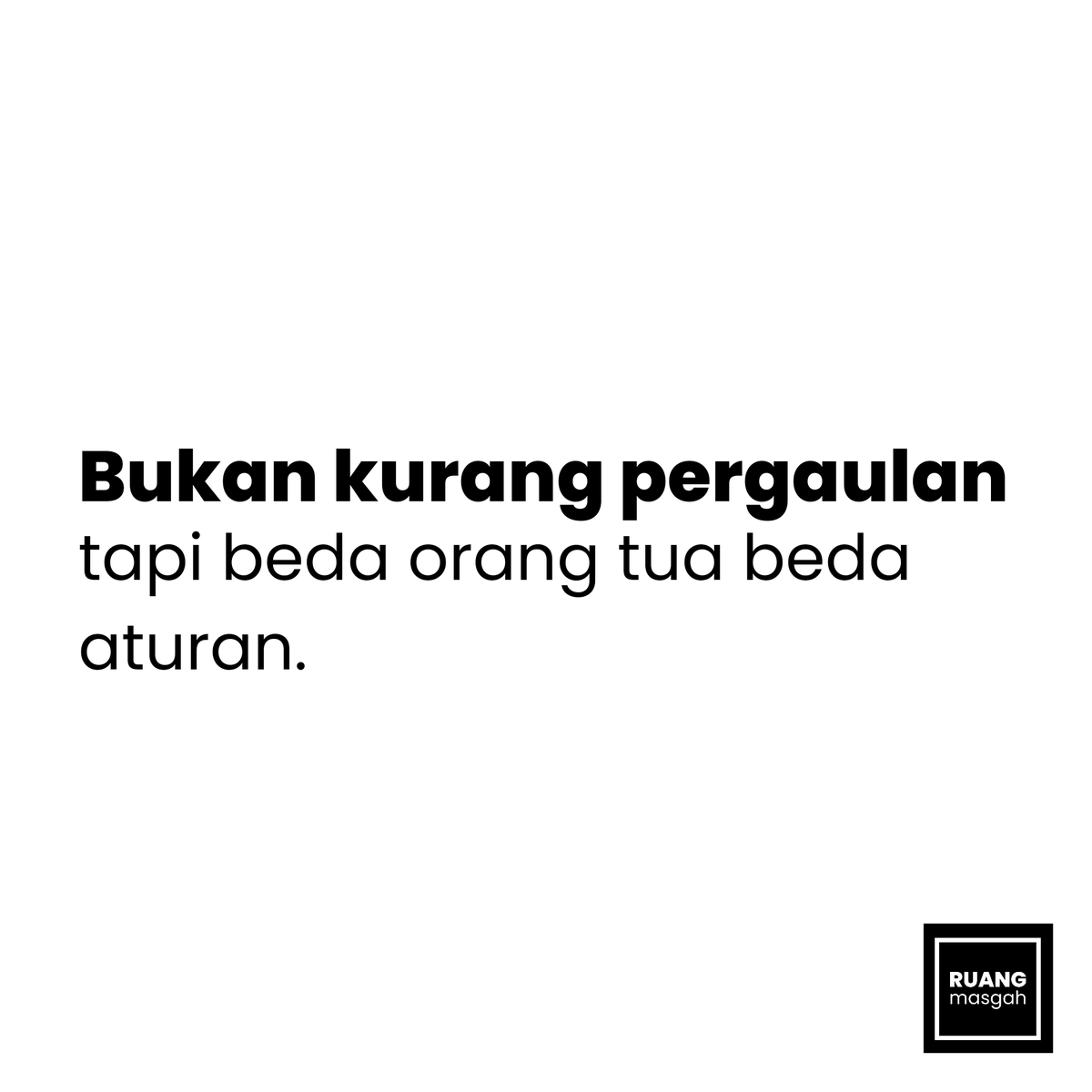 masgah_'s tweet photo. beda orang tua beda aturan. https://t.co/iyBdMwbF1T