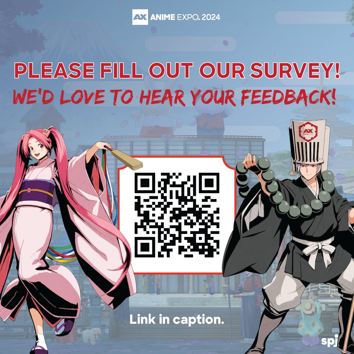 AnimeExpo's tweet photo. 📣 We want to hear from you! Please fill out our survey and share your feedback. Your thoughts help us make AX even better. Thank you! 😊

🔗 https://t.co/uSTVHMIpNI https://t.co/nH1VlM2OeN