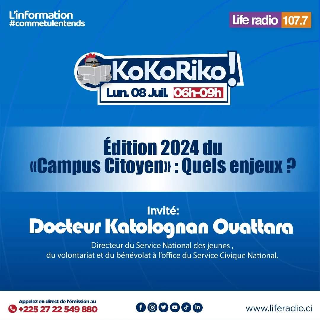 oscnci's tweet image. 🎙️🇨🇮 Ce lundi 8 juillet, retrouvez Dr. Katolognan Ouattara, directeur du service national des jeunes, dans "Le Kokoriko" de Life Radio ! 📅 Édition 2024 du Campus Citoyen à l'honneur. 📞 Participez en direct : 27 22 549 880. ⏰ 06h-09h sur 107.7 FM.
 #LifeRadio #ServiceCivique