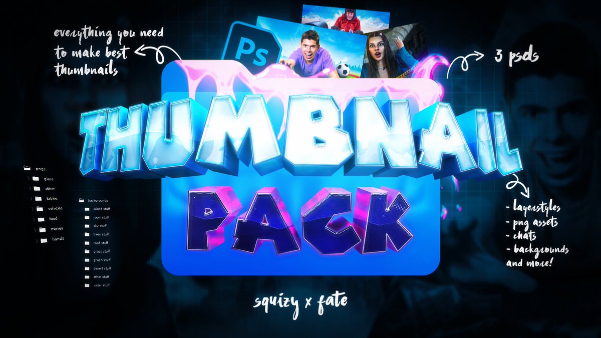 FNATIC SquiZy⛧ out till friday (@squizydzn) on Twitter photo BEST FREE THUMBNAIL PACK 🔥
-quickly improve your designs with best assets, layerstyles, tips, psds and way more!
📩Sending the link to everyone who: Like, Retweet and Comment "Pack"
Must be following me and <a href="/FateDesignn/">Fate | Thumbnail Designer</a> ✅ BEST FREE THUMBNAIL PACK 🔥
-quickly improve your designs with best assets, layerstyles, tips, psds and way more!
📩Sending the link to everyone who: Like, Retweet and Comment "Pack"
Must be following me and <a href="/FateDesignn/">Fate | Thumbnail Designer</a> ✅