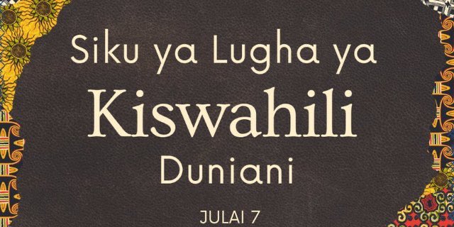 dticenter's tweet photo. Today, Sunday, July, 7, 2024 marked the 3rd World Kiswahili Language Day. DTI Center takes this opportunity to wish Rwandans and all Kiswahili speakers a Happy #KiswahiliLanguageDay. https://t.co/8K1HoLD0xl