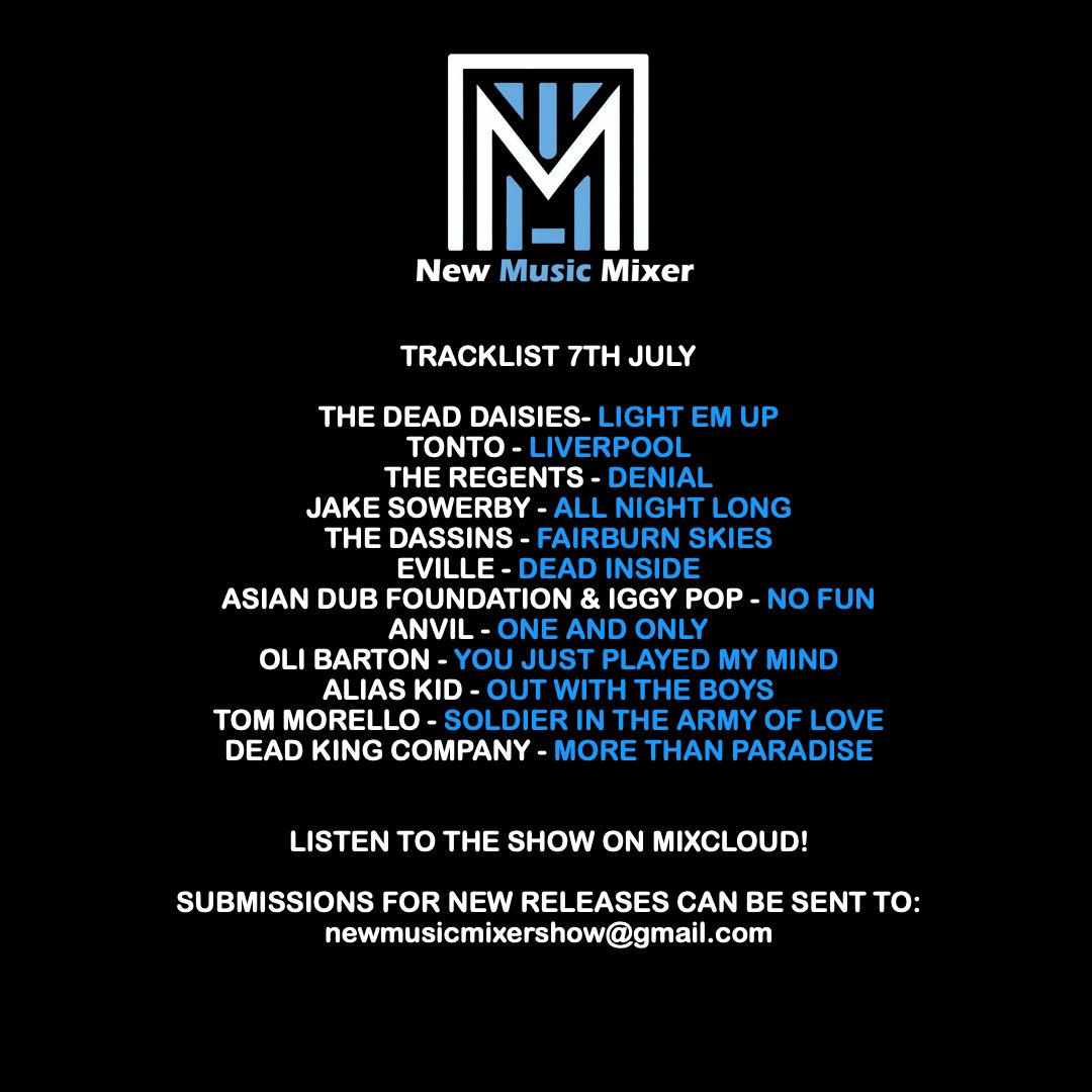 New Music Mixer (@newmusicmixer1) on Twitter photo LATEST SHOW IS OUT NOW! Now playing
<a href="/TheDeadDaisies/">The Dead Daisies</a> <a href="/TontoOfficialUK/">TONTO</a> @theregents_band <a href="/EvilleBand/">Eville</a> <a href="/ADFofficial/">Asian Dub Foundation</a> <a href="/IggyPop/">Iggy Pop</a> <a href="/AnvilMetal666/">Anvil</a> <a href="/OliBartonUK/">Oli Barton</a> <a href="/aliaskid/">Alias Kid</a> <a href="/tmorello/">Tom Morello</a> AND LOADS MORE!
mixcloud.com/newmusicmixer/โฆ LATEST SHOW IS OUT NOW! Now playing
<a href="/TheDeadDaisies/">The Dead Daisies</a> <a href="/TontoOfficialUK/">TONTO</a> @theregents_band <a href="/EvilleBand/">Eville</a> <a href="/ADFofficial/">Asian Dub Foundation</a> <a href="/IggyPop/">Iggy Pop</a> <a href="/AnvilMetal666/">Anvil</a> <a href="/OliBartonUK/">Oli Barton</a> <a href="/aliaskid/">Alias Kid</a> <a href="/tmorello/">Tom Morello</a> AND LOADS MORE!
mixcloud.com/newmusicmixer/โฆ