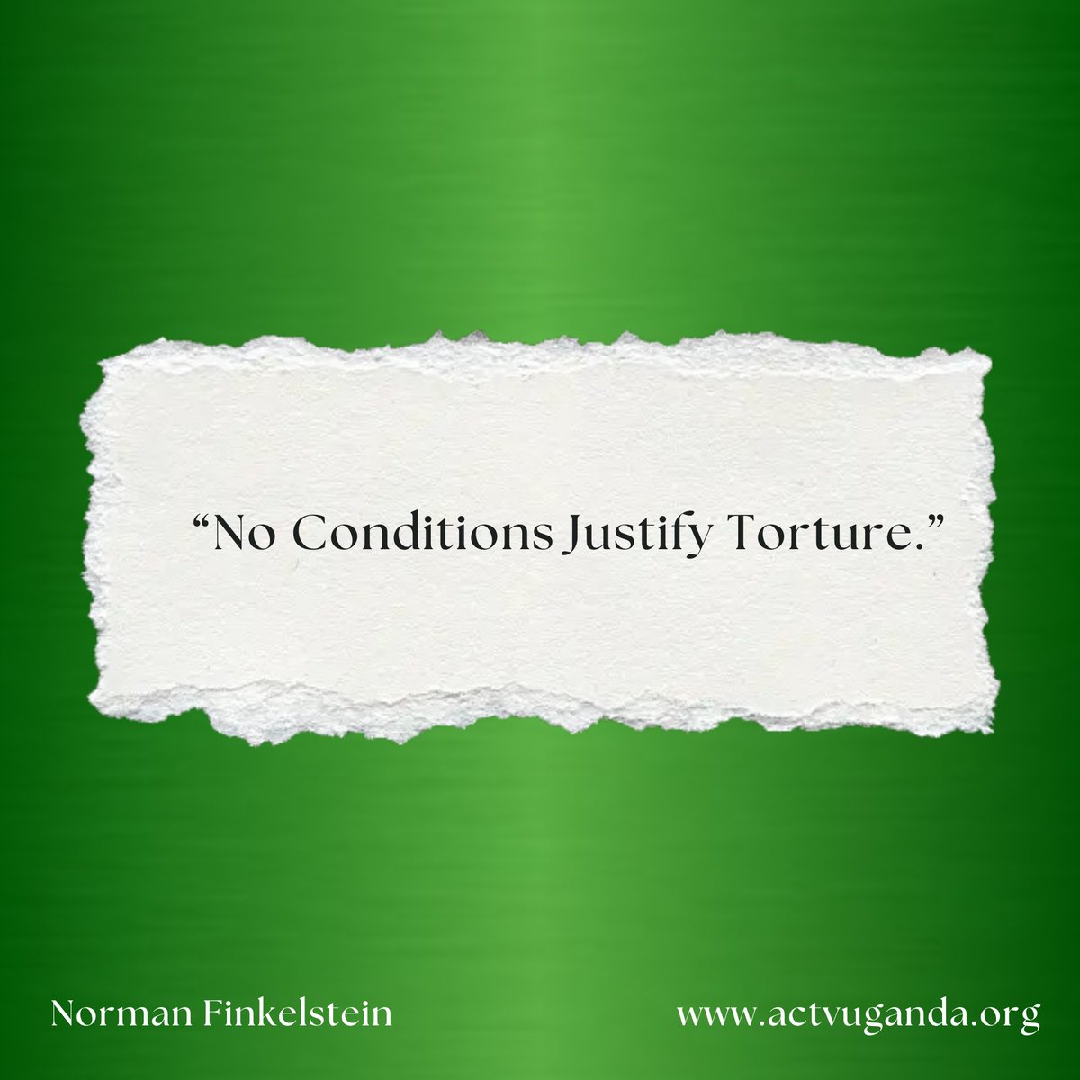 actvuganda's tweet photo. Quote of the day. #qotd 
#StopTortureUG24 https://t.co/q9H4WJg5vM