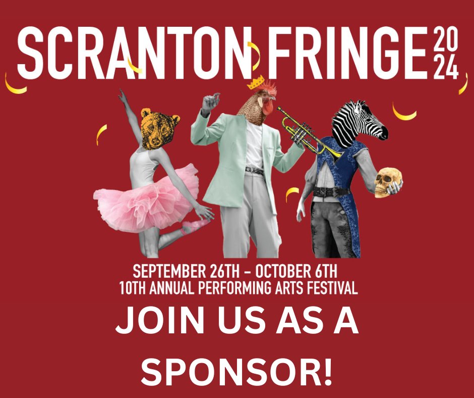 Our incredibly talented artists, writers, and cultural producers help the brilliance happen on stage - but it's our community-minded businesses and supporters who help keep the lights on!

BECOME A 2024 FRINGE SPONSOR:  scrantonfringe.org/wp-content/upl…