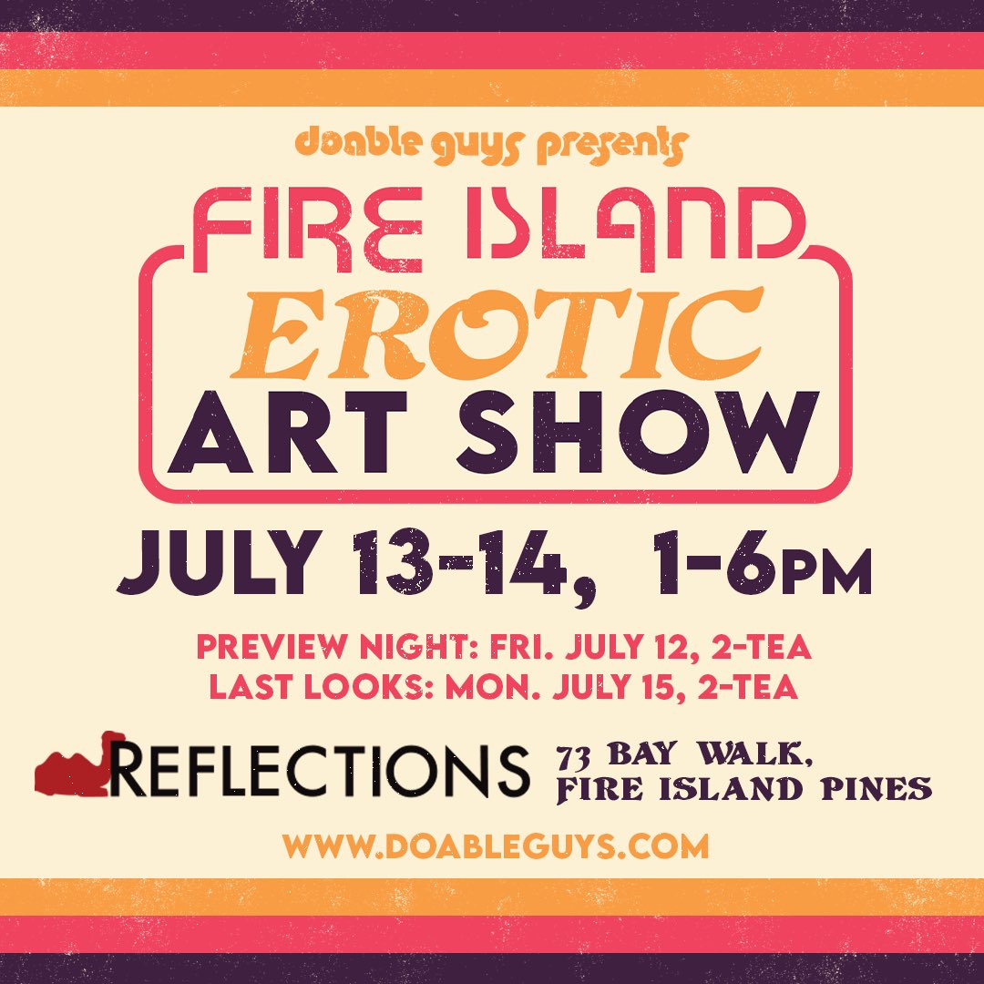 DoableGuys's tweet image. 🔥 🏝️ Next week!! Our Erotic Art Show returns to Reflections in the pines!! Over 20 artists each day! Original and affordable art from LGBTQ+ artists.  Come say hello!