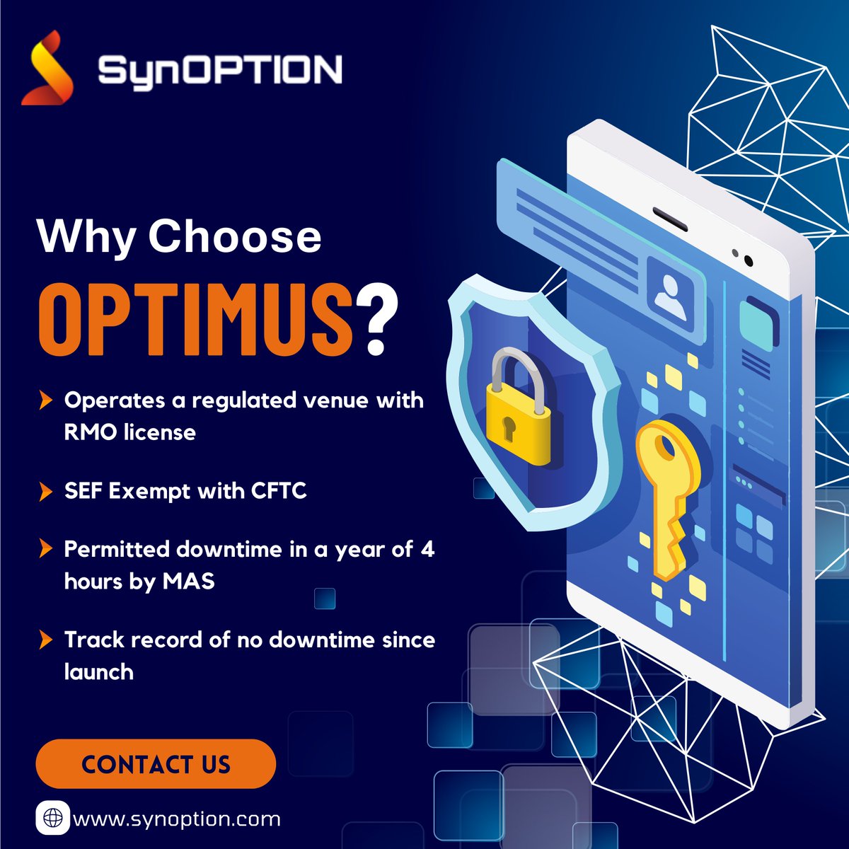 SynoptionTech's tweet image. Trade with confidence with #OPTIMUS​ which is a regulated venue with an RMO license, ensuring the highest standards of compliance and security.
Discover the secure way to trade FX options. Contact us today:  ​sales@synoption.com
#RegulatedTrading #CFTCExempt #OPTIMUS #RMOlicense