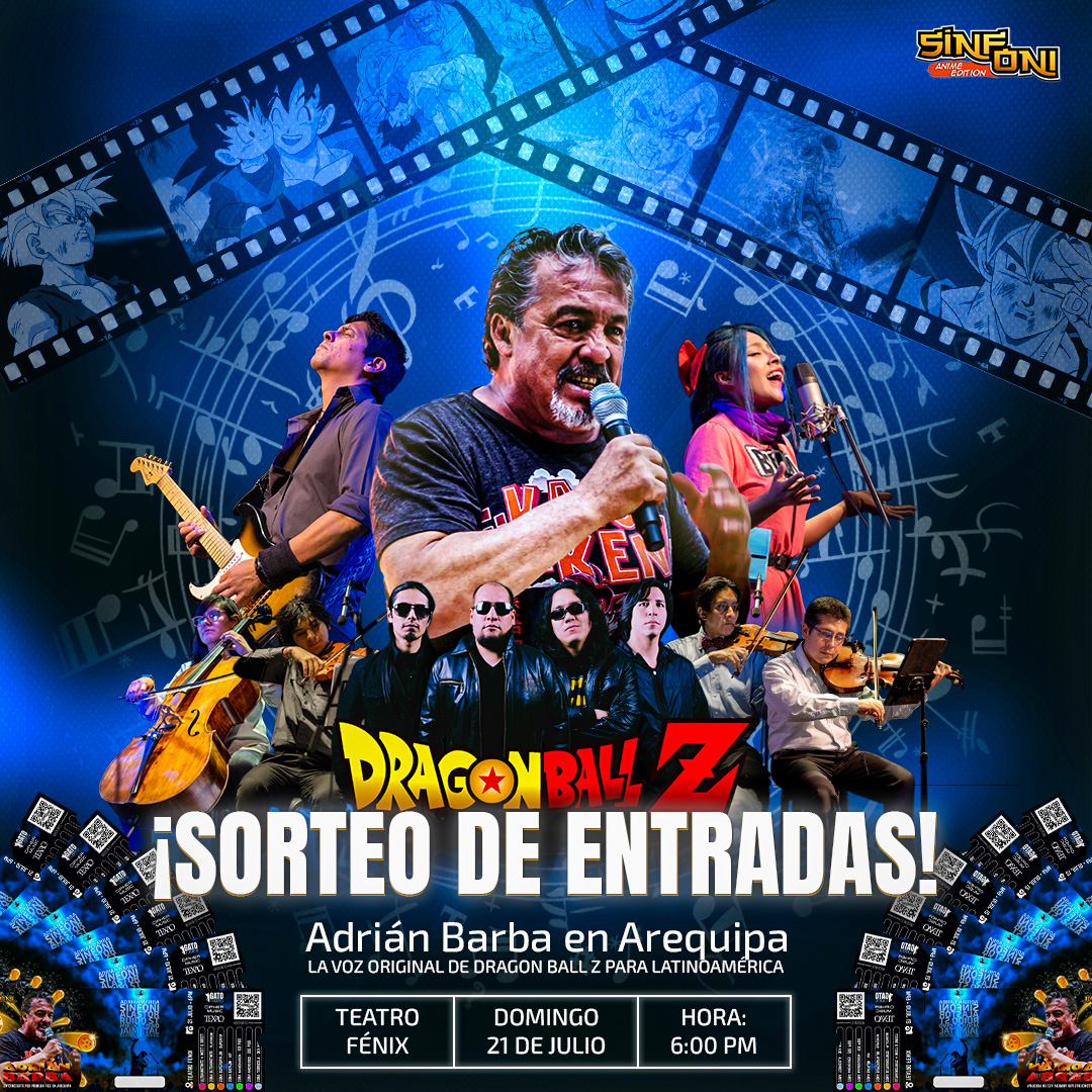 SORTEO DE ENTRADAS - SINFONI 2024

Gana entradas para el concierto de Adrián Barba

¿Cómo participar?
✅Etiqueta a 2 amigos
✅Reacciona a esta publicación con un ❤️

21 de julio 6:00 pm - Teatro Fénix

#SorteoDeEntradas #ConciertoAnime #AdriánBarba #SINFONI #Arequipa #DragonBallZ