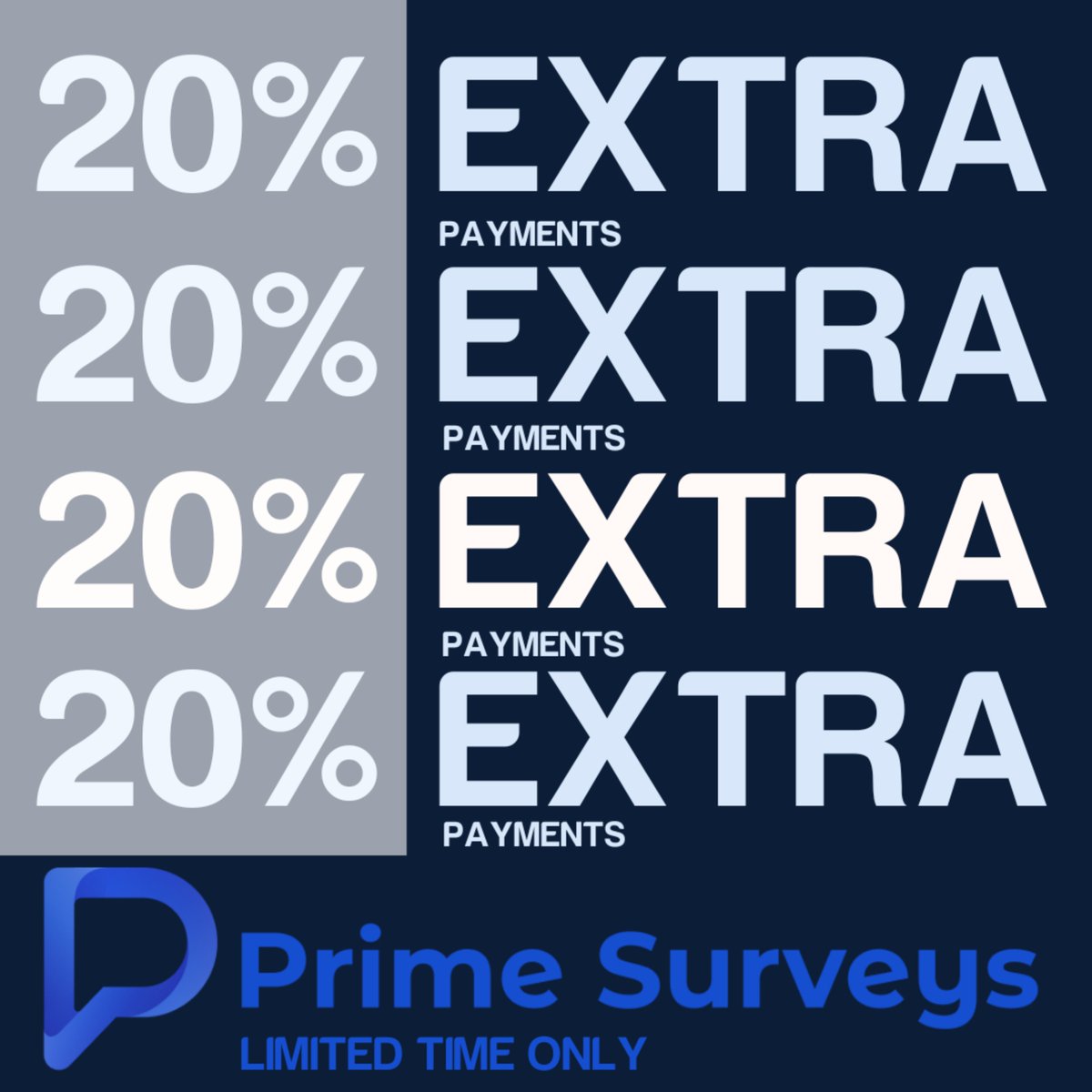 🚀 Take your earnings to the next level – earn 20% more rewards with Prime Surveys for one week only!
