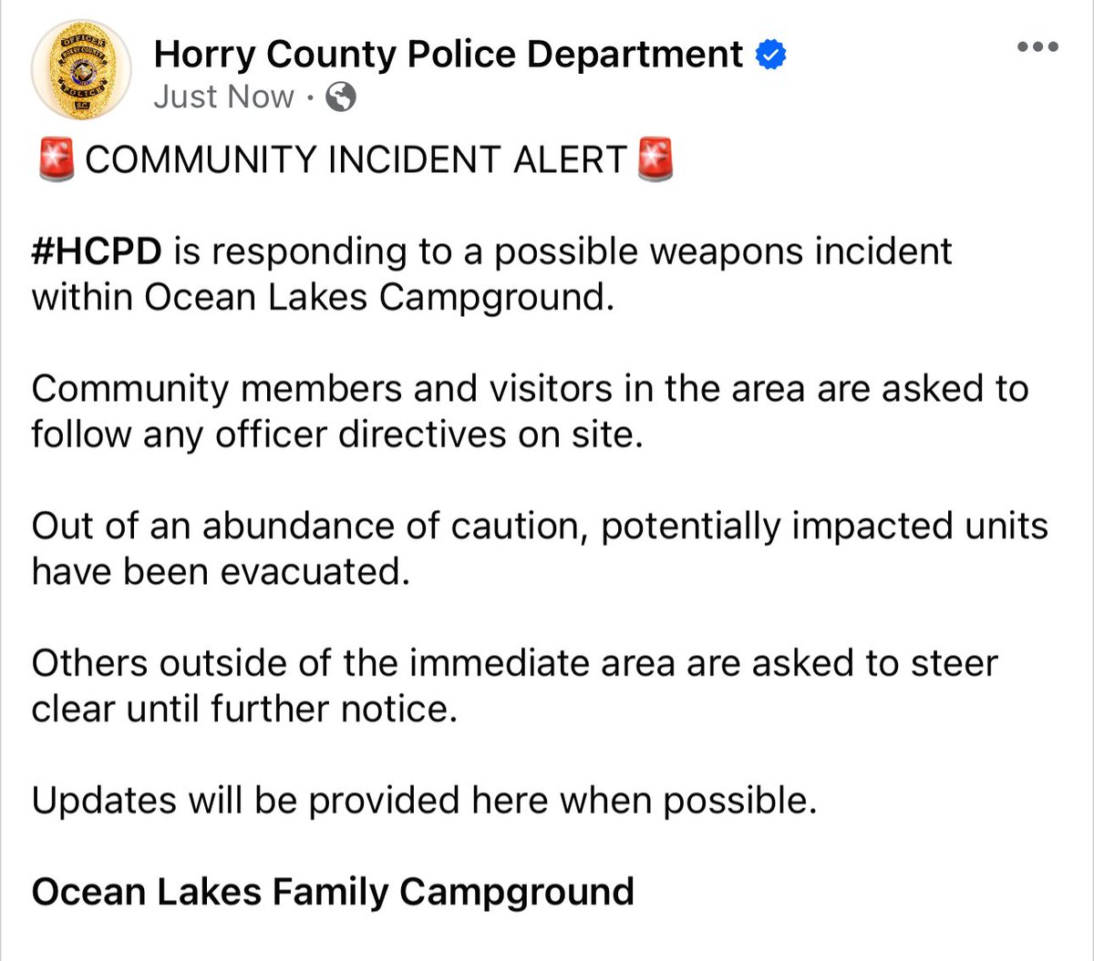 horrycountypd's tweet photo. 🚨COMMUNITY INCIDENT ALERT🚨

#HCPD is responding to a possible weapons incident within @OceanLakes Campground.

Community members and visitors in the area are asked to follow any officer directives on site.

Others outside of the immediate area are asked to steer clear for now. https://t.co/owUbjGqfjV