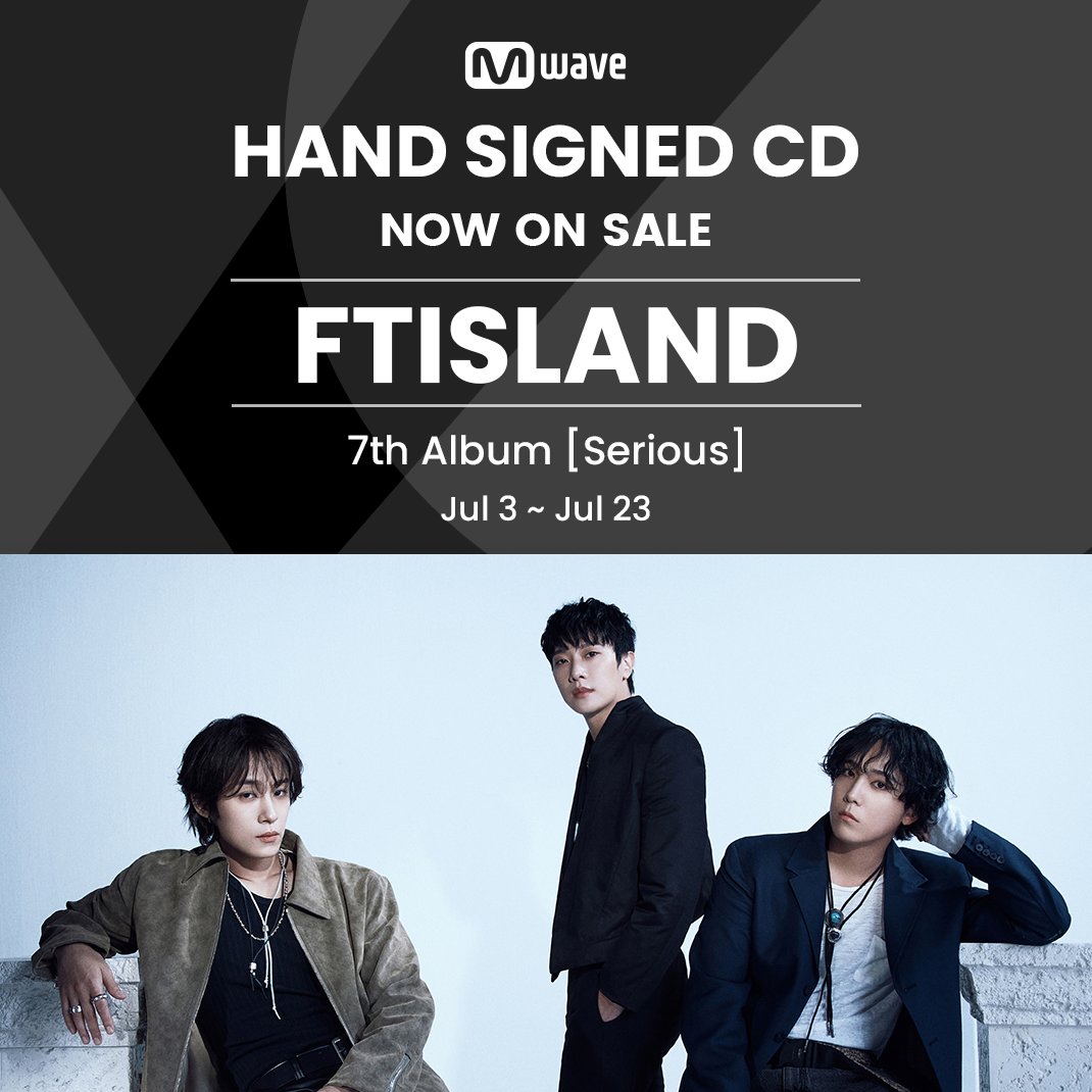 OfficialMwave's tweet photo. [#Mwave shop] You can buy #FTISLAND’s hand-signed CDs on Mwave Shop!

💿Product : SIGNED FTISLAND - 7th Album [Serious]

🎁Event 1 : Signed Polaroid to 6 randomly selected purchasers
🎁Event 2 : 1 out of 3 types of the photo cards
🎁Event 3 : One ‘FTISLAND’ special group photo card will be given to the winner of the random draw of a last digit for the order number

➡ https://t.co/hkGrXF2g3Y

#FT아일랜드 #Serious