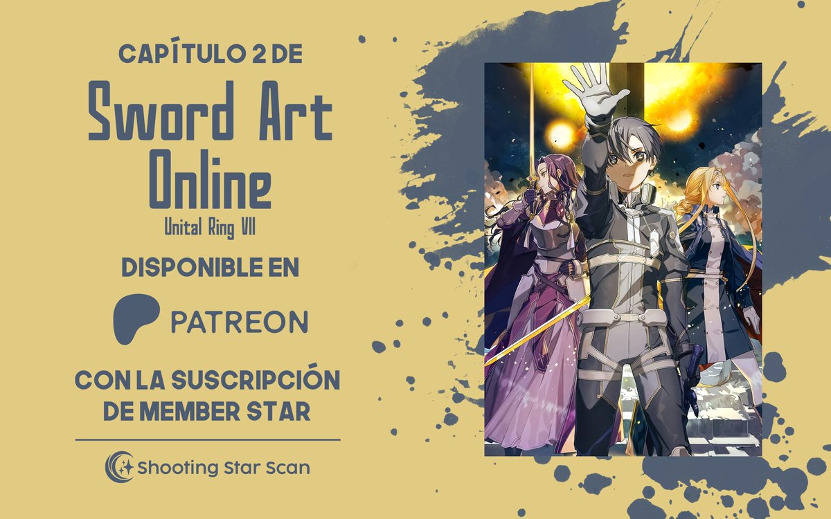 Esperen!!!! Todavía no incendien nuestras casas 😫

Como lo prometimos, capítulo 2, Sword Art Online Unital Ring VII AHORA EN EL PATREON, para los subs de paga ✨✨ 
(Recordándoles que este capítulo es más largo que el capítulo 1) ✨ 
Link del patreon 👇
patreon.com/ShootingScan