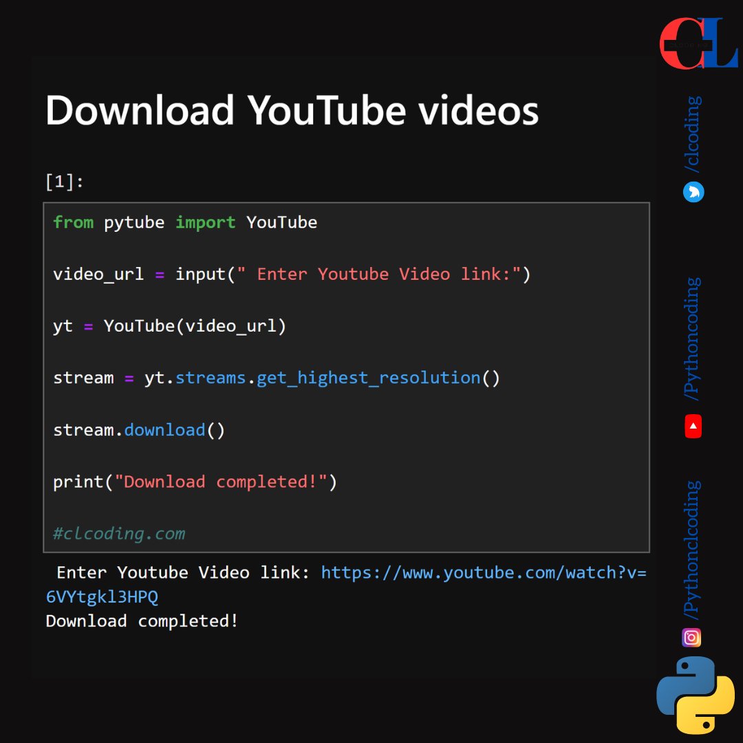 clcoding's tweet photo. Download YouTube videos using Python 

Free Python - https://t.co/o4ydypBUNb https://t.co/x6Qhqr2NmS