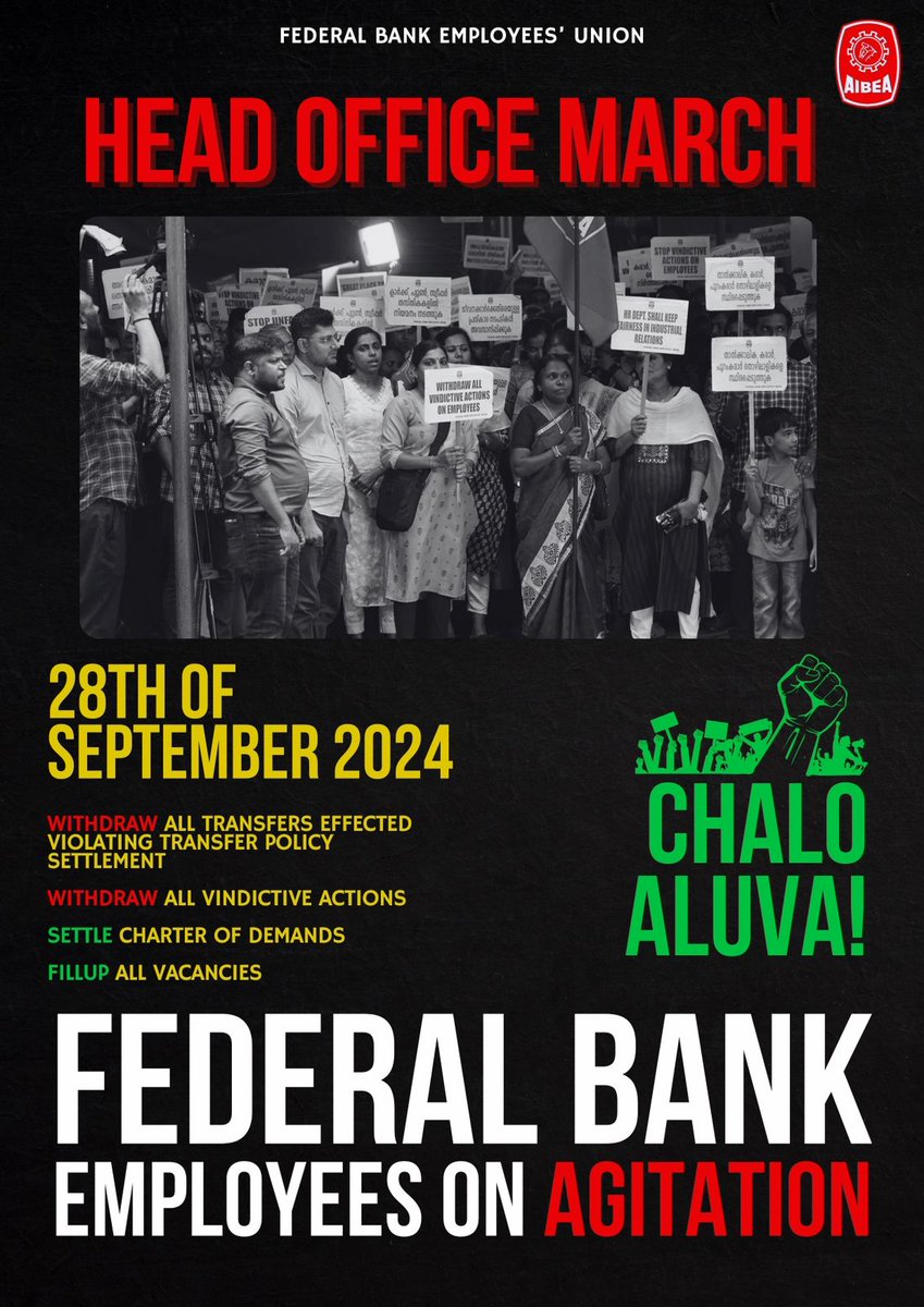 FBEU_AIBEA's tweet photo. 🚩Chalo Aluva.. चलो आलुवा..✊

@FederalBankLtd Head Office March on 28th September, 2024

#FBEU
@akbefAIBEA
#AIBEA https://t.co/nZwTqmIOQU