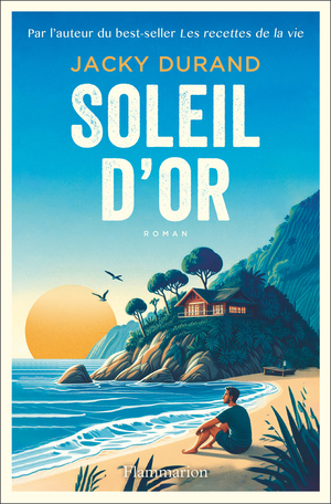 Ed_Flammarion's tweet photo. « Une belle épopée amoureuse. » @France_Dimanche  vous recommande « Soleil d’Or » de Jacky Durand. En librairie ➡ https://t.co/47HwZooj42 https://t.co/9x5WFDIJ9e